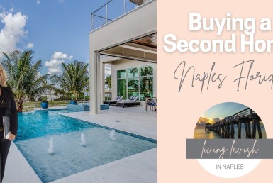 Buying a Second Home in Naples Florida